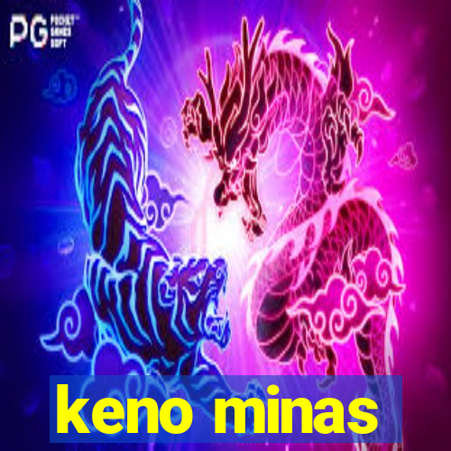 keno minas